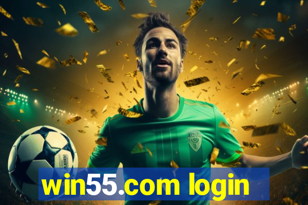 win55.com login