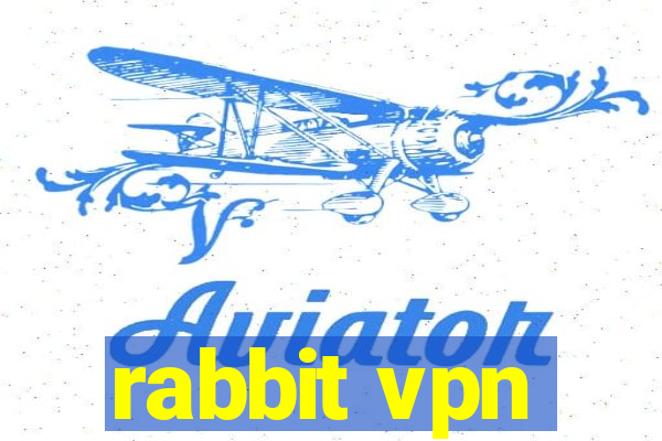 rabbit vpn