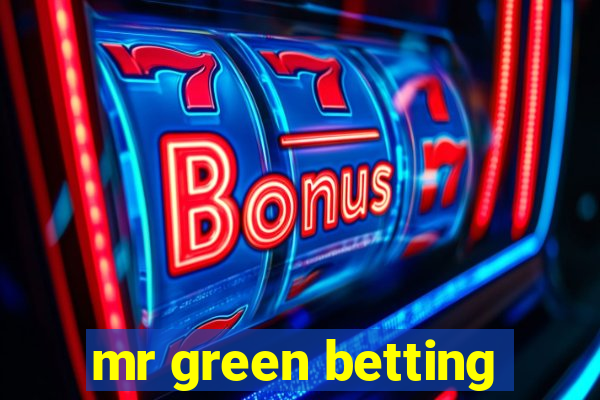 mr green betting