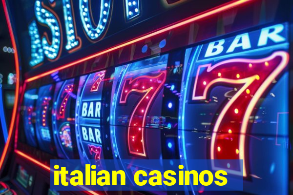 italian casinos