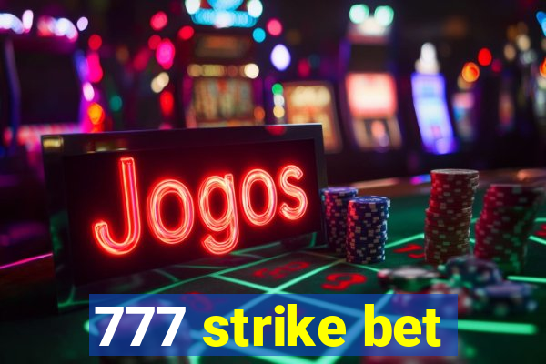 777 strike bet