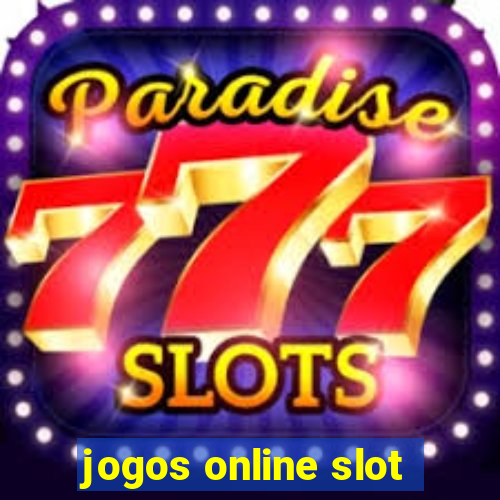 jogos online slot