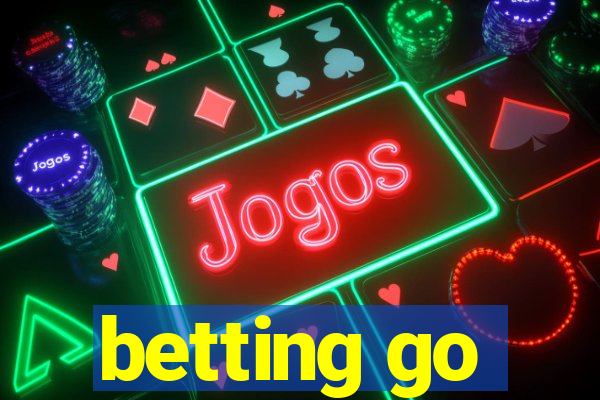 betting go