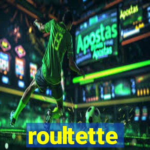 roultette