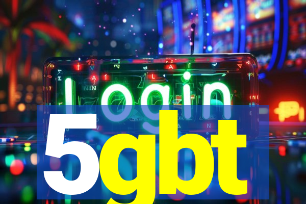 5gbt