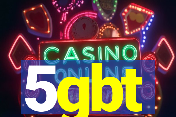 5gbt