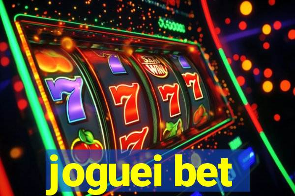 joguei bet