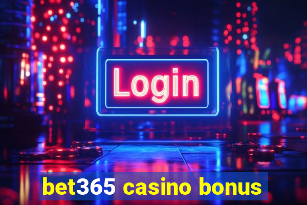 bet365 casino bonus