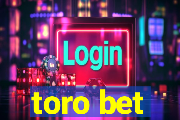 toro bet