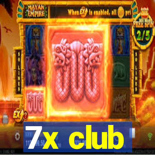 7x club