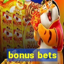 bonus bets