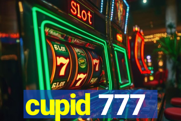 cupid 777