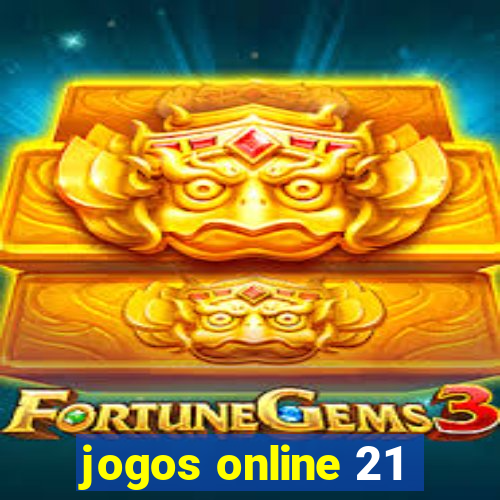 jogos online 21