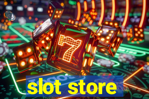 slot store