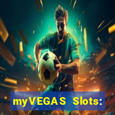 myVEGAS Slots: Casino Slots