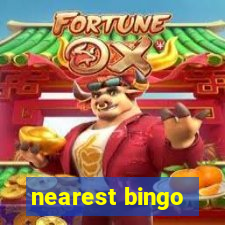 nearest bingo