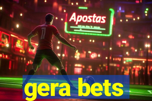 gera bets