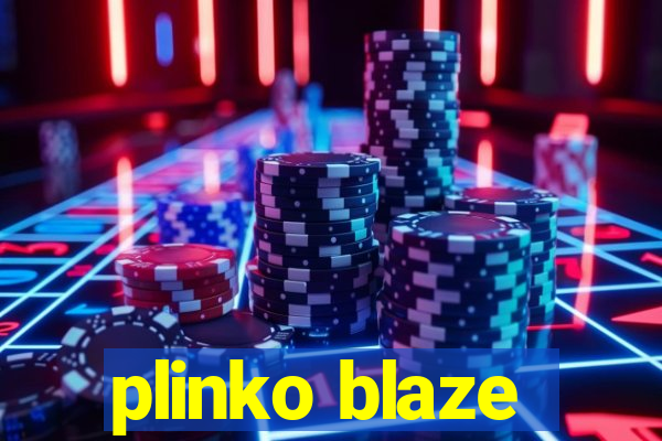 plinko blaze