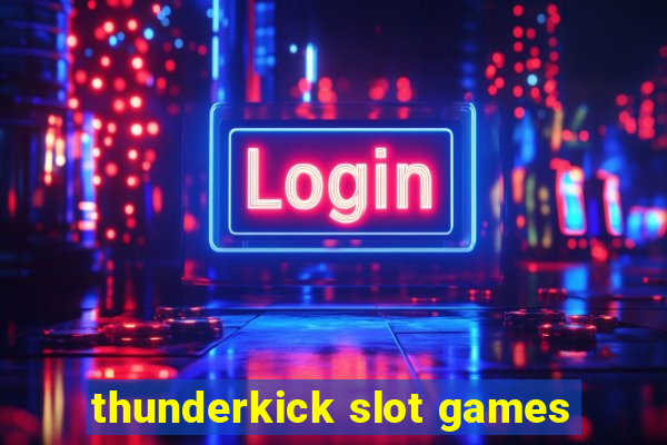 thunderkick slot games