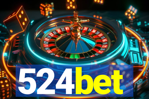 524bet