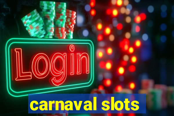 carnaval slots