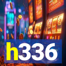 h336