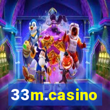 33m.casino