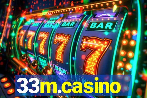 33m.casino