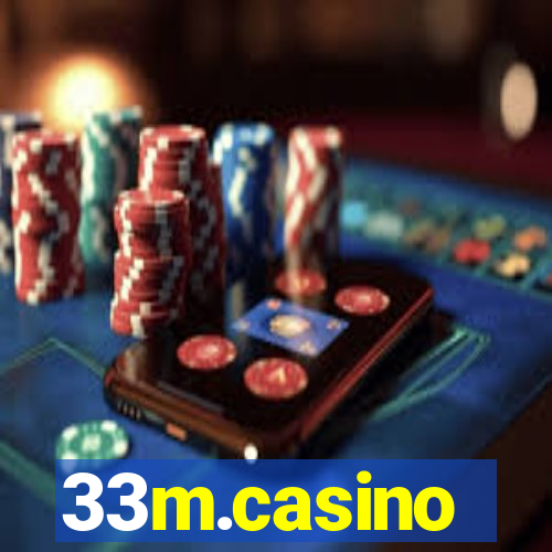 33m.casino