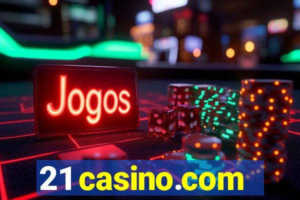 21 casino.com