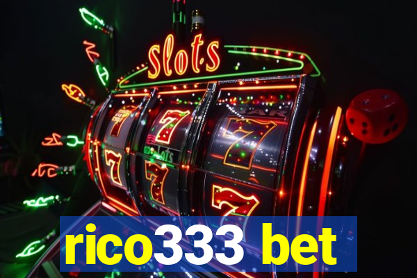 rico333 bet