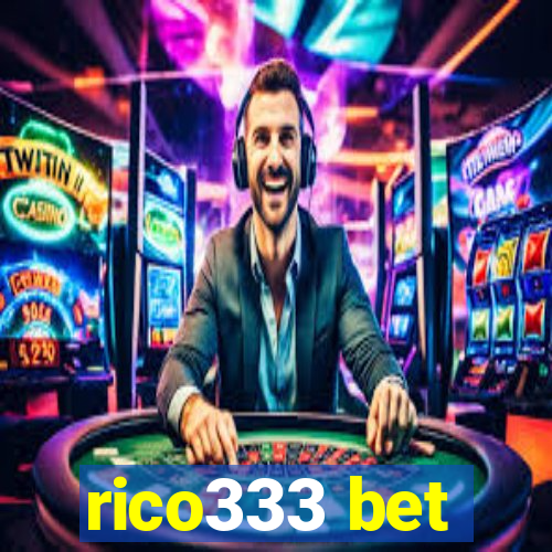 rico333 bet