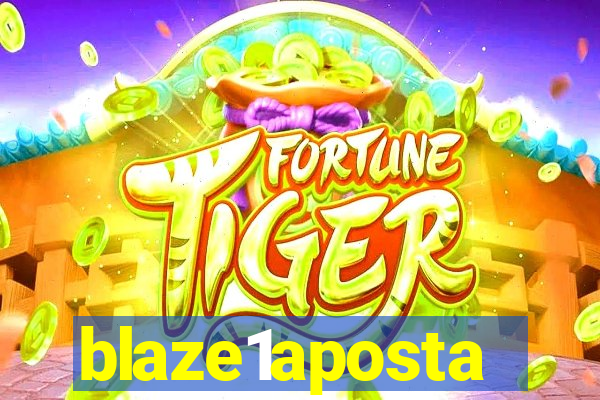 blaze1aposta