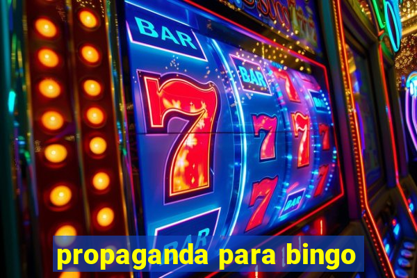 propaganda para bingo