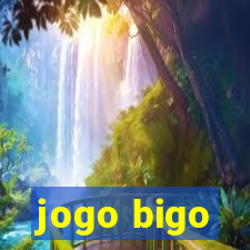 jogo bigo