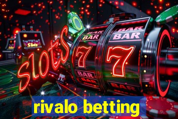 rivalo betting