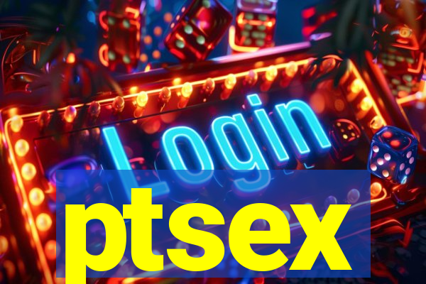 ptsex