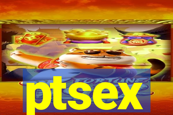 ptsex