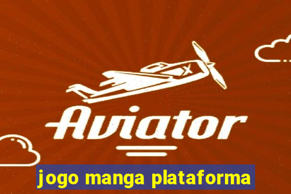 jogo manga plataforma