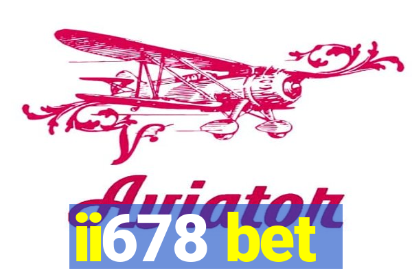 ii678 bet