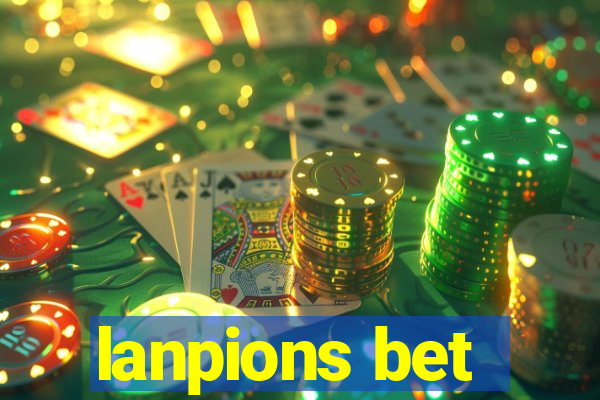 lanpions bet