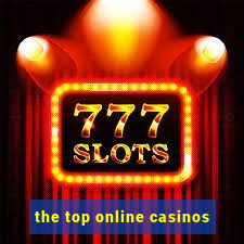 the top online casinos