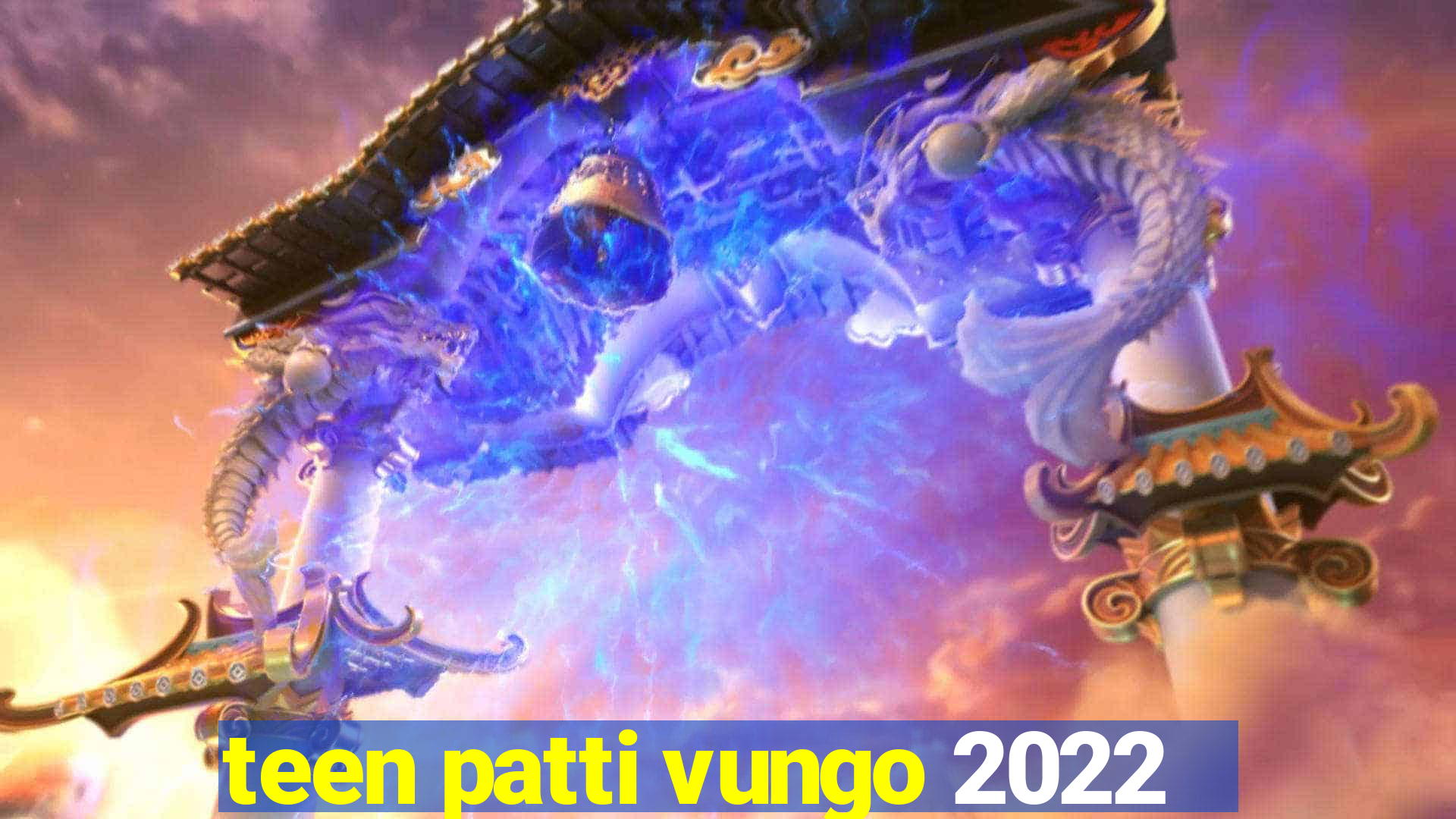 teen patti vungo 2022