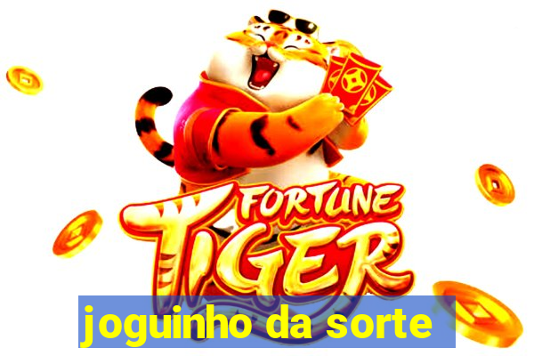 joguinho da sorte