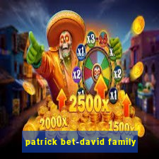 patrick bet-david family