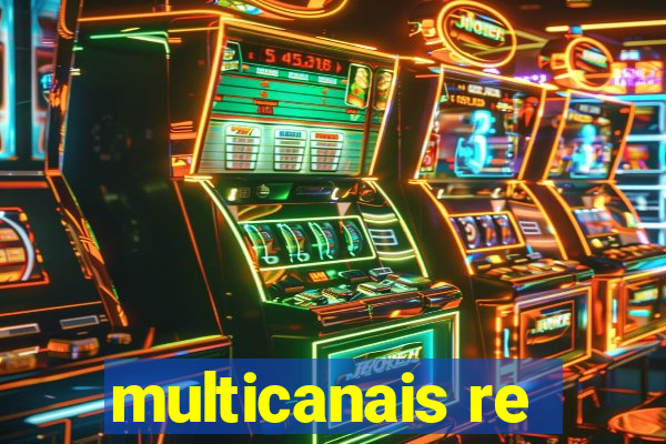 multicanais re