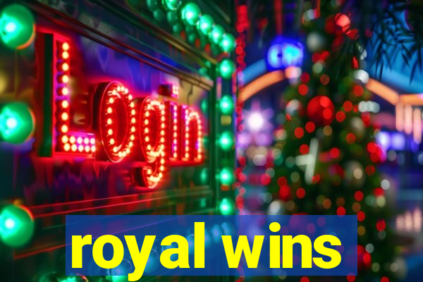 royal wins