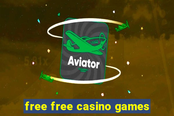 free free casino games