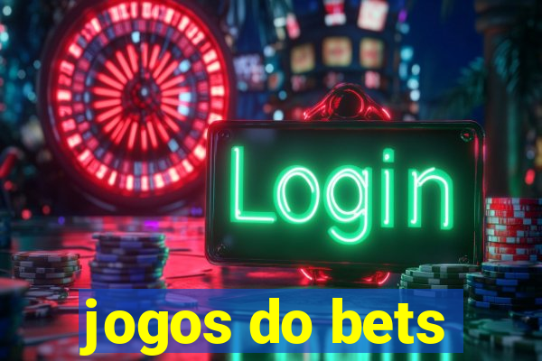 jogos do bets