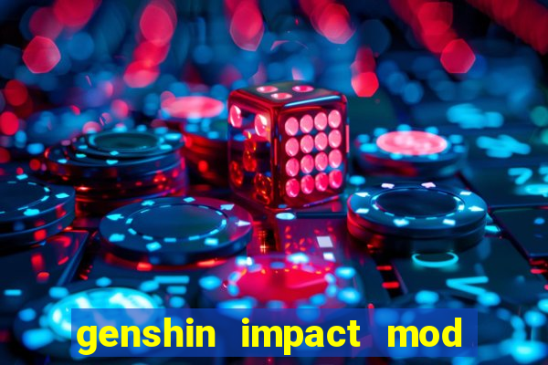 genshin impact mod menu 2024